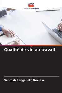 Qualité de vie au travail