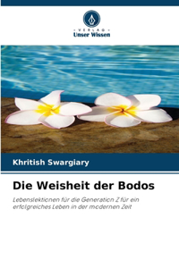 Die Weisheit der Bodos
