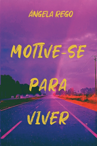 Motive-se para Viver
