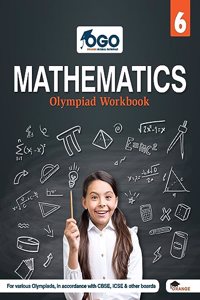 Orange Global Olympiad Mathematics Olympiad Workbook for Class 6