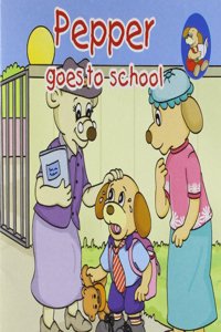 Pepper Goes to School