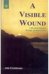 A Visible Wound