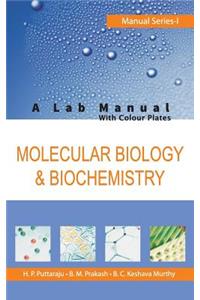 Molecular Biology and Biochemistry