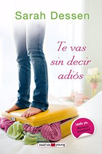 Te vas sin decir adios / What Happened to Goodbye