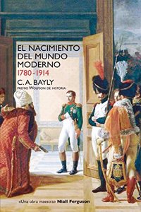 El nacimiento del mundo moderno 1780-1914