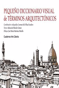 Pequeno diccionario visual de terminos arquitectonicos