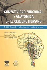 Conectividad funcional y anatomica en el cerebro humano + StudentConsult en espanol