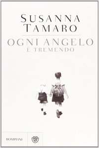 Ogni angelo e tremendo