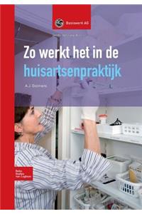 Zo Werkt Het in de Huisartsenpraktijk