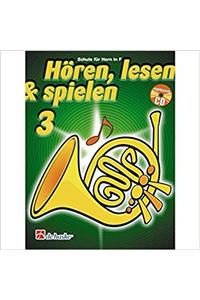 HREN LESEN SPIELEN 3 HORN IN F