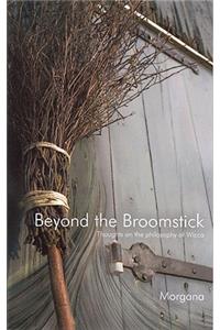 Beyond the Broomstick