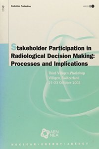Stakeholder Participation in Radiological Decision Making
