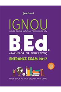 IGNOU B.Ed. Entrance Exam with Solved Paper 2017