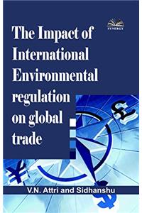 The Impact of International Environment Regulation on Global Trade