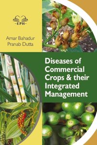 Diseases of Commercial Crops and Their integrated Management