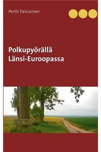 Polkupyörällä Länsi-Euroopassa