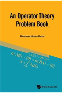 Operator Theory Problem Book