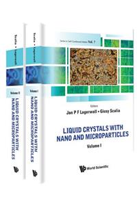 Liquid Crystals with Nano and Microparticles (in 2 Volumes)