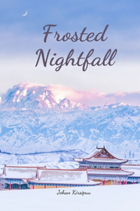 Frosted Nightfall
