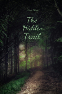 The Hidden Trail