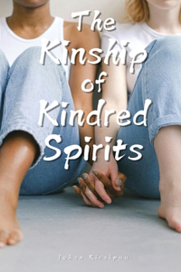 Kinship of Kindred Spirits