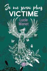 Je ne serai plus victime