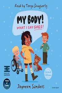 My Body! What I Say Goes! (2nd Edition)