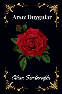 Arsız Duygular