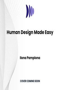 Human Design Made Easy