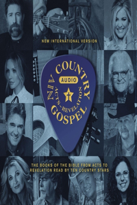 Country Gospel Audio Bible - New International Version, Niv: Acts - Revelation