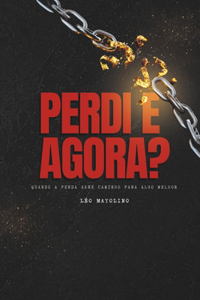 Perdi e Agora?
