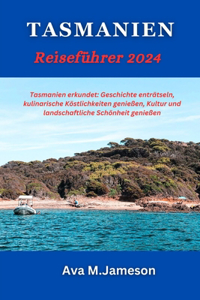Tasmanien Reiseführer 2024