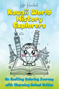 LEFT-HANDED - Kawaii World History Explorers