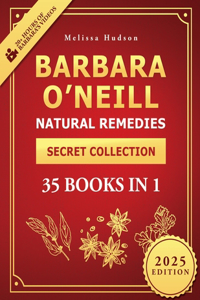 Barbara O'Neill Natural Remedies Secret Collection