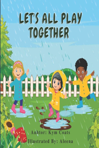 Let's All Play Together