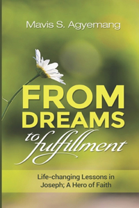 From Dreams to Fulfillment