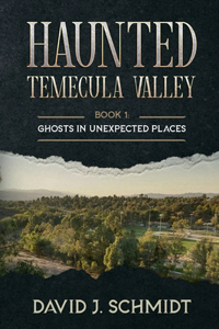 Haunted Temecula Valley
