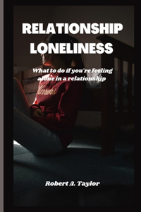Relationship Loneliness