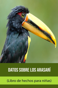 Datos sobre los Arasarí (Libro de hechos para niñas)