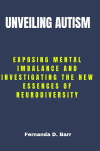 Unveiling Autism