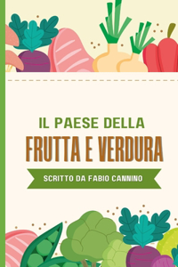 Il paese della frutta e verdura