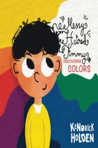 Messy Haired Timmy Discovering Colors