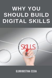 Why You Should Build Digital Skills