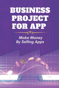 Business Project For App