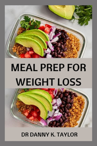 Meal Prep for Weight Loss