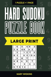 Hard Sudoku Puzzle Book Large Print 1 Puzzle - 1 Page