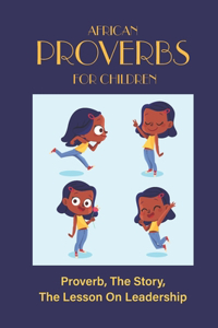 African Proverbs For Children