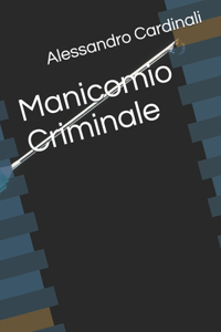 Manicomio Criminale