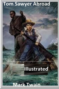 Tom Sawyer Abroad Illustrated
