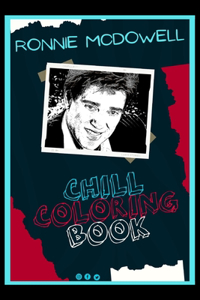 Ronnie McDowell Chill Coloring Book